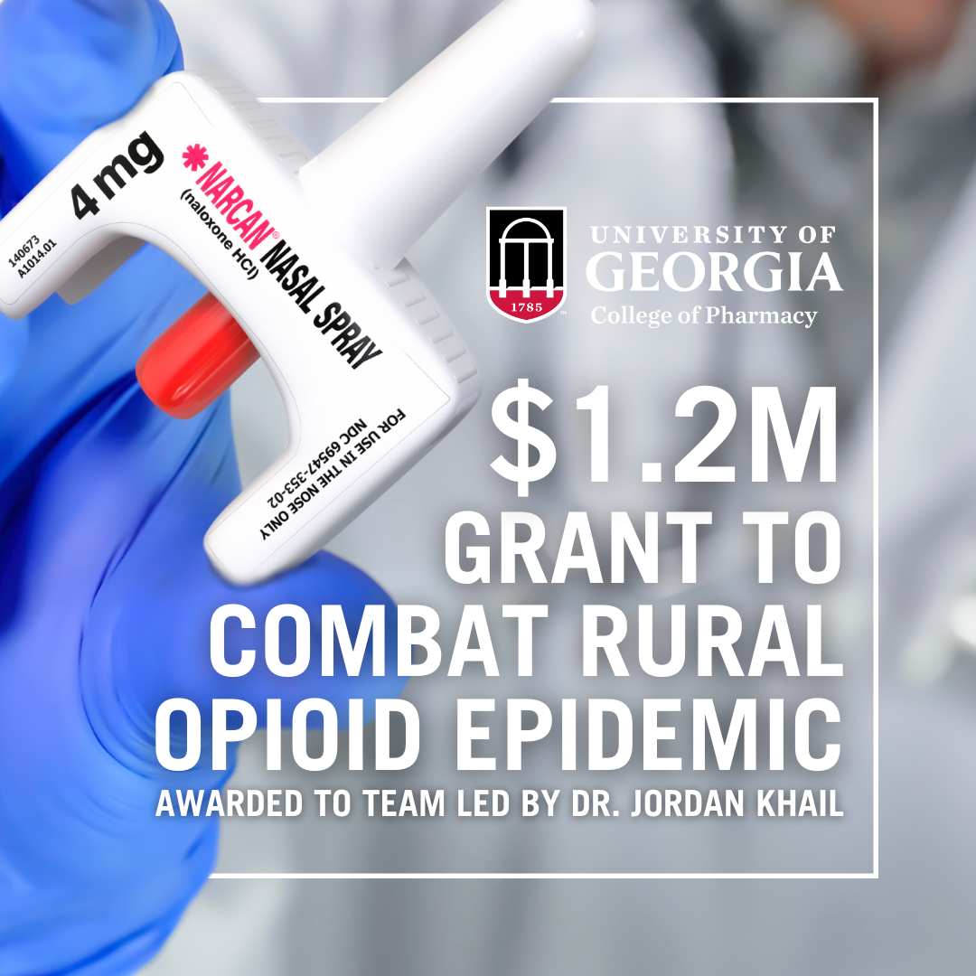 UGA College of Pharmacy Awarded $1.2 Million to Address Opioid Epidemic in Rural Georgia